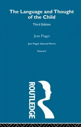 Piaget |  Language and Thought of the Child | Buch |  Sack Fachmedien