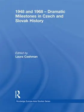 Cashman |  1948 and 1968 - Dramatic Milestones in Czech and Slovak History | Buch |  Sack Fachmedien