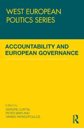 Curtin / Mair / Papadopoulos |  Accountability and European Governance | Buch |  Sack Fachmedien
