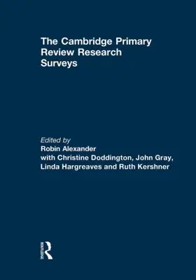 Alexander / Doddington / Gray |  The Cambridge Primary Review Research Surveys | Buch |  Sack Fachmedien