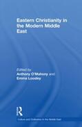 O'Mahony / Loosley |  Eastern Christianity in the Modern Middle East | Buch |  Sack Fachmedien