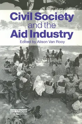 Rooy | Civil Society and the Aid Industry | Buch | 978-0-415-84659-2 | sack.de