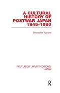Tsurumi |  A Cultural History of Postwar Japan | Buch |  Sack Fachmedien