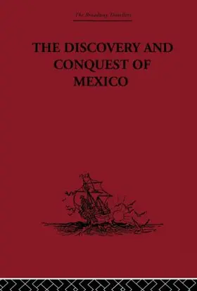 Castillo / Garcia | The Discovery and Conquest of Mexico 1517-1521 | Buch | 978-0-415-84708-7 | www.sack.de