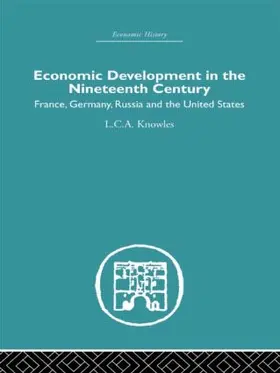 Knowles | Economic Development in the Nineteenth Century | Buch | 978-0-415-84721-6 | sack.de