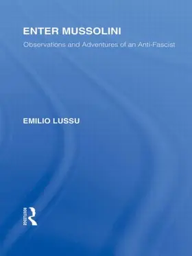 Lussu |  Enter Mussolini (RLE Responding to Fascism) | Buch |  Sack Fachmedien
