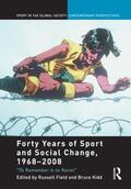 Field / Kidd |  Forty Years of Sport and Social Change, 1968-2008 | Buch |  Sack Fachmedien