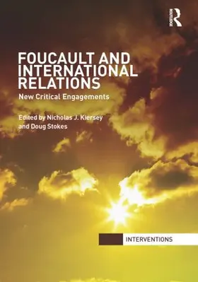 Kiersey / Stokes |  Foucault and International Relations | Buch |  Sack Fachmedien