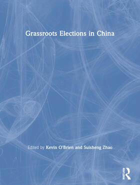 O'Brien / Zhao |  Grassroots Elections in China | Buch |  Sack Fachmedien