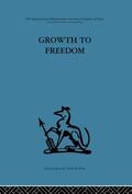Miller |  Growth to Freedom | Buch |  Sack Fachmedien