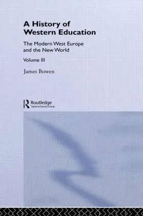 Bowen | Hist West Educ | Buch | 978-0-415-84820-6 | www.sack.de
