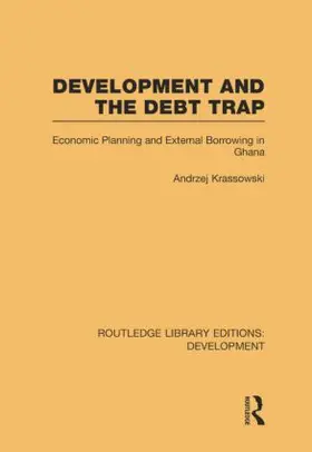 Krassowski |  Development and the Debt Trap | Buch |  Sack Fachmedien