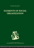 Firth |  Elements of Social Organisation | Buch |  Sack Fachmedien