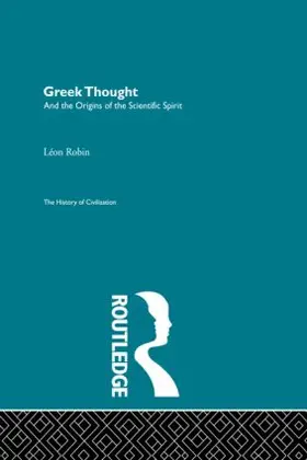 Robin | Greek Thought and the Origins of the Scientific Spirit | Buch | 978-0-415-84877-0 | www.sack.de