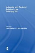 Bailey / De Propris |  Industrial and Regional Policies in an Enlarging EU | Buch |  Sack Fachmedien