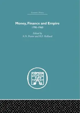 Porter / Holland |  Money, Finance and Empire | Buch |  Sack Fachmedien