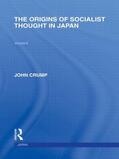 Crump |  The Origins of Socialist Thought in Japan | Buch |  Sack Fachmedien