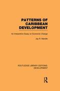 Mandle |  Patterns of Caribbean Development | Buch |  Sack Fachmedien