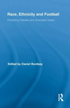 Burdsey |  Race, Ethnicity and Football | Buch |  Sack Fachmedien