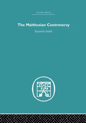 Smith |  The Malthusian Controversy | Buch |  Sack Fachmedien