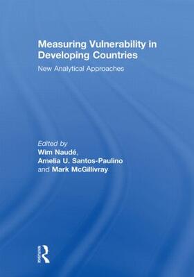 Naude / Santos-Paulino / McGillivray | Measuring Vulnerability in Developing Countries | Buch | sack.de