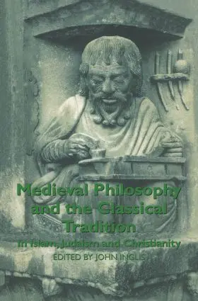 Inglis |  Medieval Philosophy and the Classical Tradition | Buch |  Sack Fachmedien