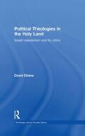 Ohana |  Political Theologies in the Holy Land | Buch |  Sack Fachmedien