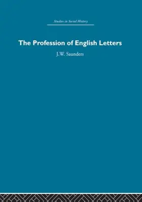 Saunders | The Profession of English Letters | Buch | 978-0-415-85018-6 | www.sack.de