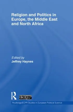 Haynes |  Religion and Politics in Europe, the Middle East and North Africa | Buch |  Sack Fachmedien
