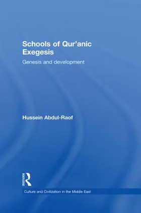 Abdul-Raof | Schools of Qur'anic Exegesis | Buch | 978-0-415-85047-6 | sack.de