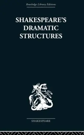 Brennan | Shakespeare's Dramatic Structures | Buch | 978-0-415-85059-9 | www.sack.de