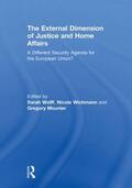 Wolff / Wichmann / Mounier |  The External Dimension of Justice and Home Affairs | Buch |  Sack Fachmedien