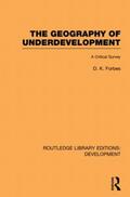 Forbes |  The Geography of Underdevelopment | Buch |  Sack Fachmedien