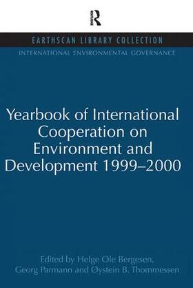 Bergesen / Parmann / Thommessen | Yearbook of International Cooperation on Environment and Development 1999-2000 | Buch | 978-0-415-85220-3 | sack.de
