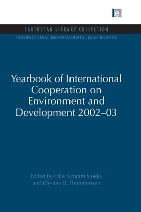 Stokke / Thommessen | Yearbook of International Cooperation on Environment and Development 2002-03 | Buch | 978-0-415-85222-7 | sack.de