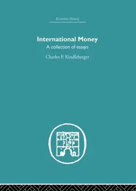 Kindlerberger | International Money | Buch | 978-0-415-85226-5 | www.sack.de