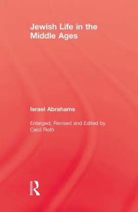 Abrahams | Jewish Life In The Middle Ages | Buch | 978-0-415-85240-1 | www.sack.de