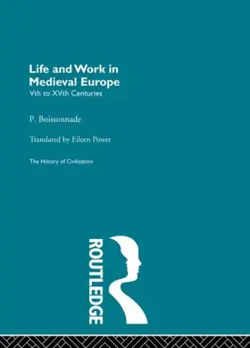 Boissonnade |  Life and Work in Medieval Europe | Buch |  Sack Fachmedien