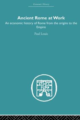 Louis | Ancient Rome at Work | Buch | 978-0-415-85263-0 | sack.de