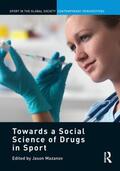Mazanov |  Towards a Social Science of Drugs in Sport | Buch |  Sack Fachmedien