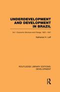 Leff |  Underdevelopment and Development in Brazil | Buch |  Sack Fachmedien