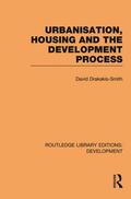 Drakakis-Smith |  Urbanisation, Housing and the Development Process | Buch |  Sack Fachmedien
