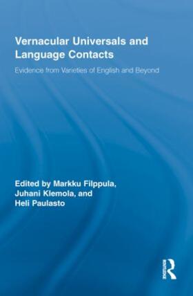 Filppula / Klemola / Paulasto | Vernacular Universals and Language Contacts | Buch | 978-0-415-85329-3 | sack.de