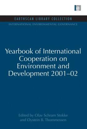 Stokke / Thommessen |  Yearbook of International Cooperation on Environment and Development 2001-02 | Buch |  Sack Fachmedien