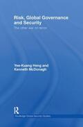 Heng / McDonagh |  Risk, Global Governance and Security | Buch |  Sack Fachmedien