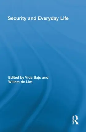 Bajc / de Lint | Security and Everyday Life | Buch | 978-0-415-85344-6 | sack.de