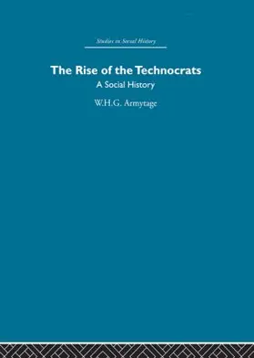 Armytage | The Rise of the Technocrats | Buch | 978-0-415-85382-8 | www.sack.de