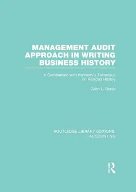 Bures |  Management Audit Approach in Writing Business History (RLE Accounting) | Buch |  Sack Fachmedien