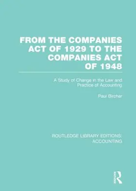 Bircher |  From the Companies Act of 1929 to the Companies Act of 1948 (RLE: Accounting) | Buch |  Sack Fachmedien
