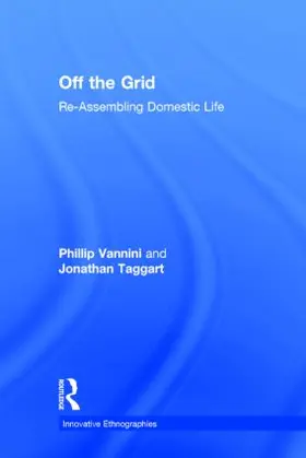 Vannini / Taggart | Off the Grid | Buch | 978-0-415-85432-0 | sack.de